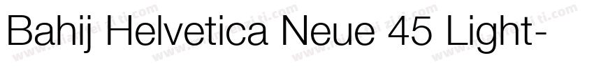 Bahij Helvetica Neue 45 Light字体转换